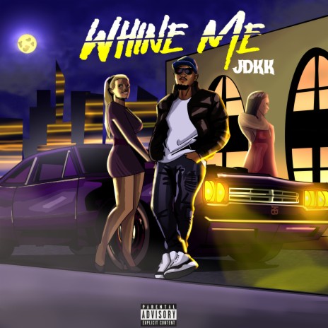 Whine Me | Boomplay Music