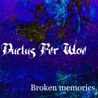 broken memories