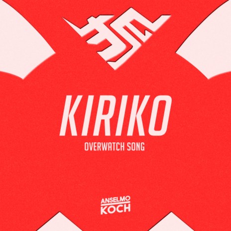 Kiriko (Overwatch Song) | Boomplay Music