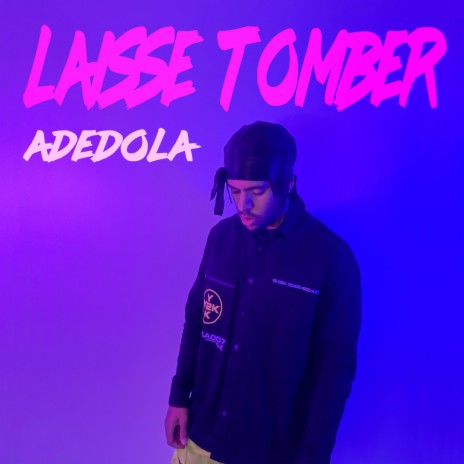 Laisse Tomber | Boomplay Music