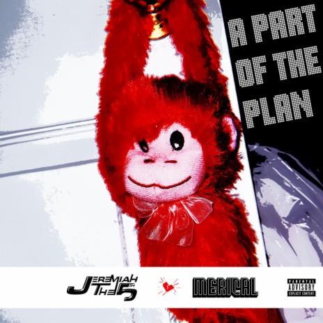 A Part of The Plan ft. Merical | Boomplay Music