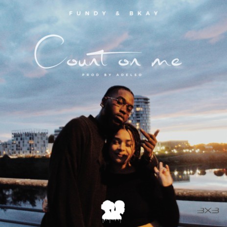 COUNT ON ME | Boomplay Music
