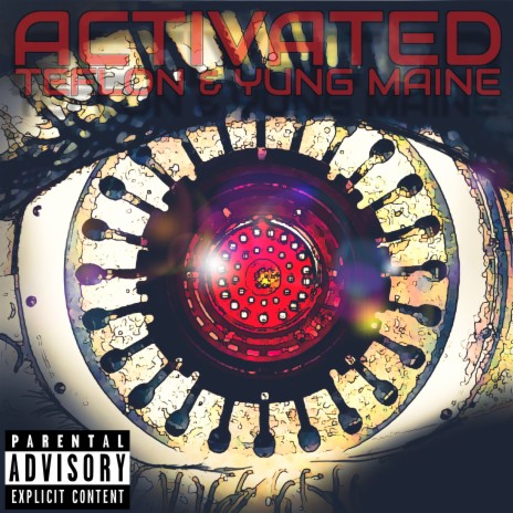 Activated ft. Yung Maine | Boomplay Music