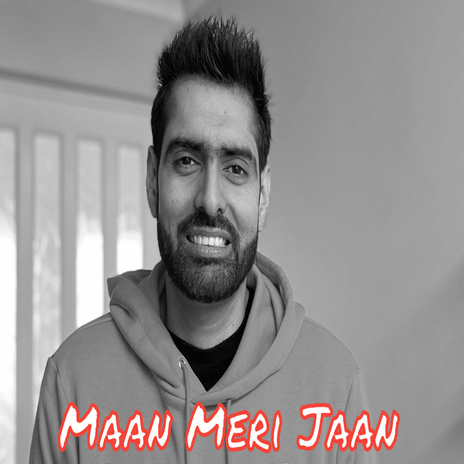 Maan Meri Jaan | Boomplay Music