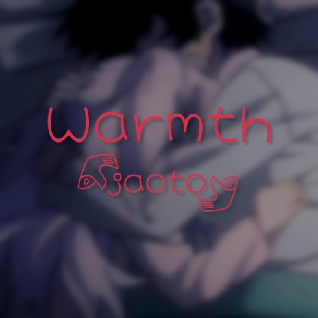 Warmth | Boomplay Music