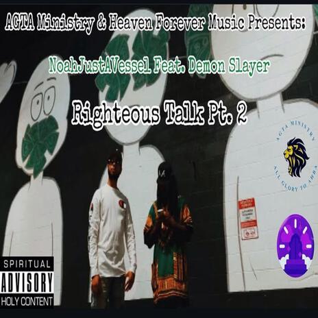 (IDC) Righteous Talk, Pt. 2 ft. Demon Slayer | Boomplay Music