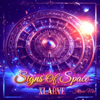 Signs of Space (House Mix)