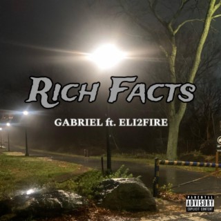 Rich Facts ft. Eli2Fire lyrics | Boomplay Music