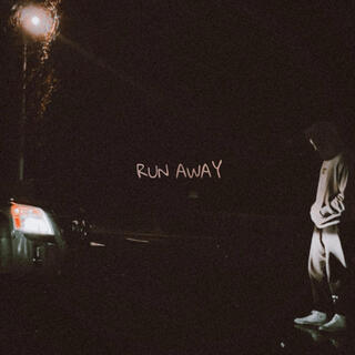 Run Away