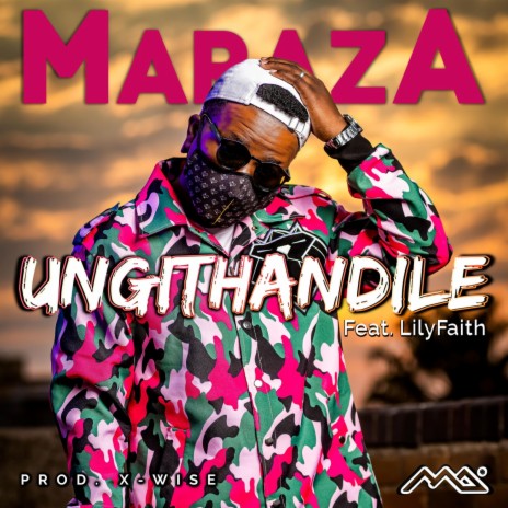 Ungithandile ft. LilyFaith | Boomplay Music