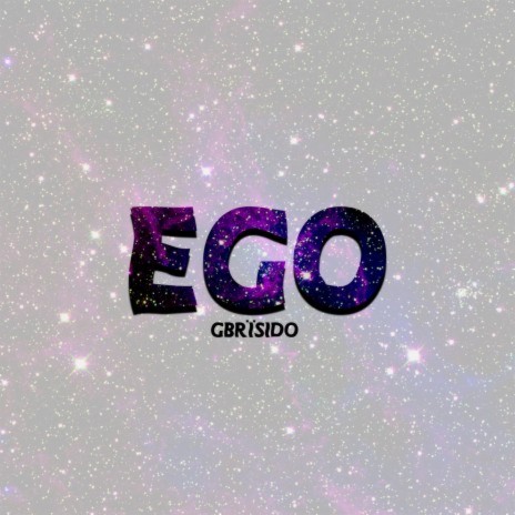 Ego | Boomplay Music