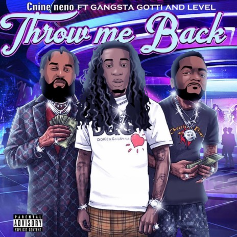 Throw Me Back ft. Ganggsta Gotti & Level | Boomplay Music