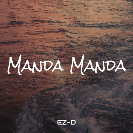 Manda Manda | Boomplay Music