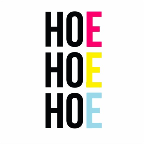 Hoe Hoe Hoe | Boomplay Music