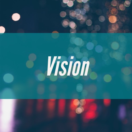 Vision | Boomplay Music