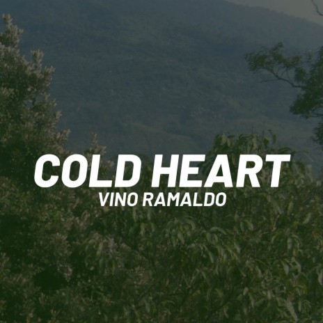 Cold Heart | Boomplay Music