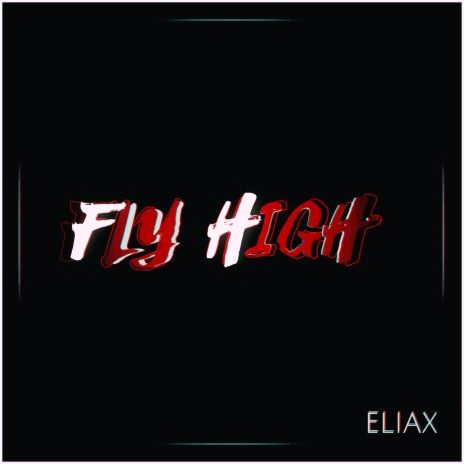 Fly High | Boomplay Music