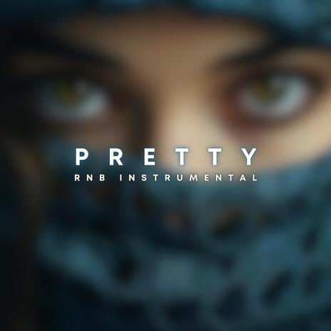 Pretty (RnB Guitar Instrumental) | Boomplay Music