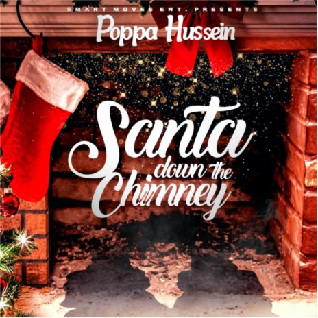 Santa Down the Chimney | Boomplay Music