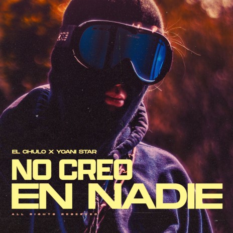 No Creo en Nadie ft. Yoani Star | Boomplay Music