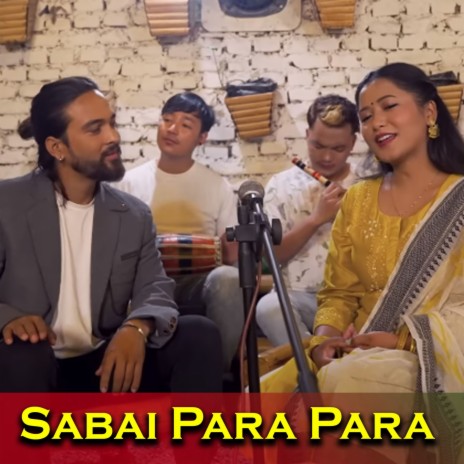 Sabai Para Para ft. Mahendra Bhandari | Boomplay Music
