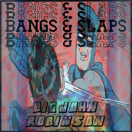 BANGS&SLAPS | Boomplay Music