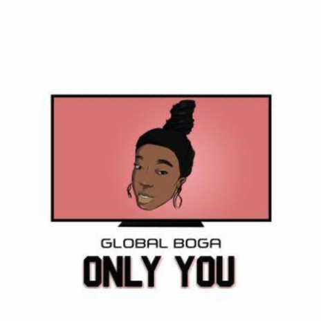 Only You | Boomplay Music