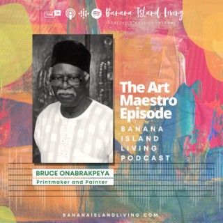 The Art Maestro Episode - Bruce Onabrakpeya