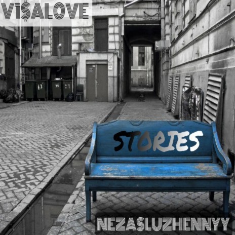 Stories ft. Nezasluzhennyy | Boomplay Music