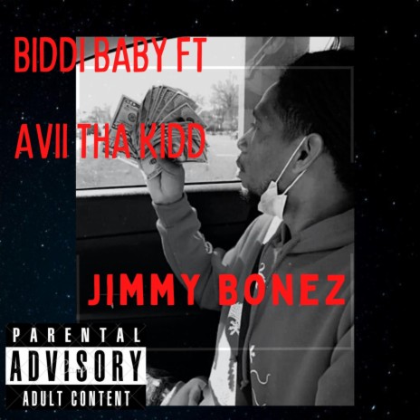 Jimmy bonez ft. Biddi baby | Boomplay Music