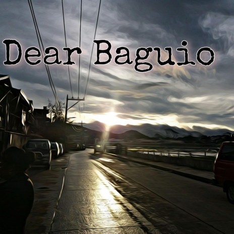 Dear Baguio | Boomplay Music