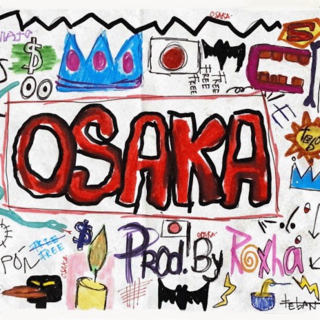 OSAKA ft. Roxha | Boomplay Music