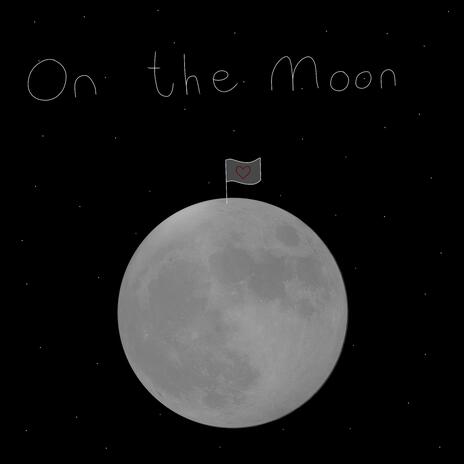 on the moon | Boomplay Music