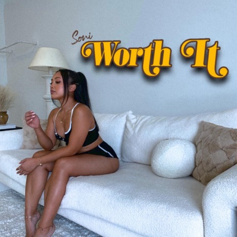 Worth It | Boomplay Music