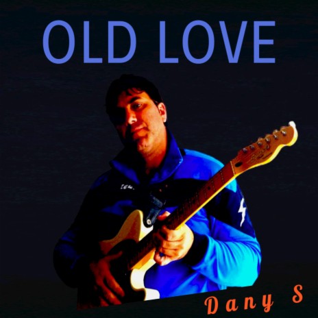 OLD LOVE