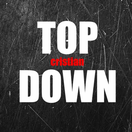 Top Down | Boomplay Music