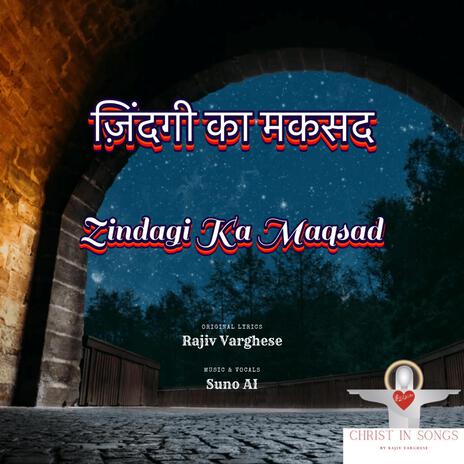 Zindagi Ka Maqsad (AI Assisted Creation) | Boomplay Music