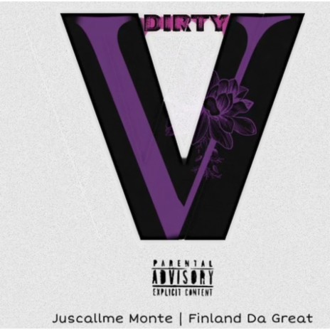 Dirty V ft. Finland Da Great