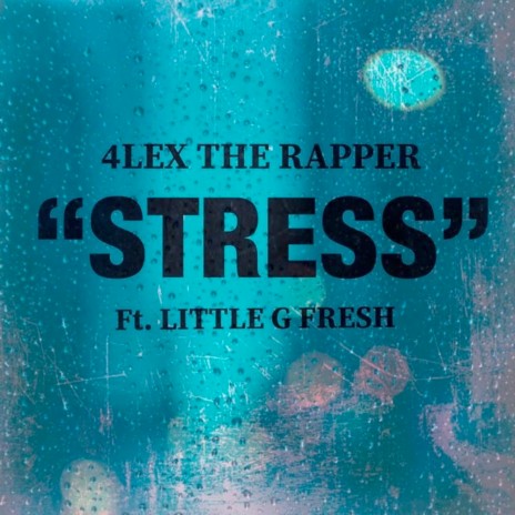 Stress ft. Little G Fresh | Boomplay Music