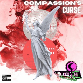 Compassions Curse