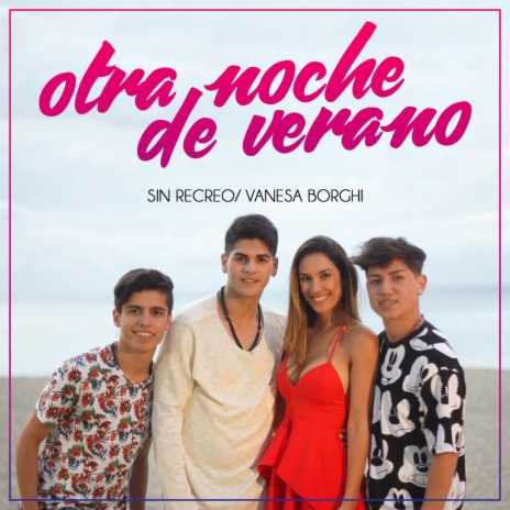 Otra Noche de Verano ft. Vanesa Borghi | Boomplay Music