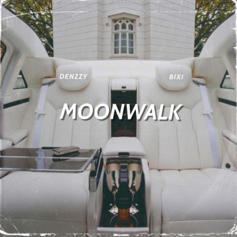 MoonWalk ft. BIXI | Boomplay Music