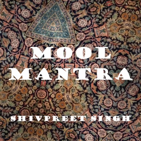 Mool Mantra | Boomplay Music