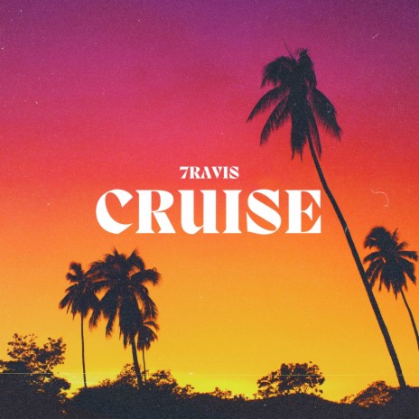 Cruise | Boomplay Music