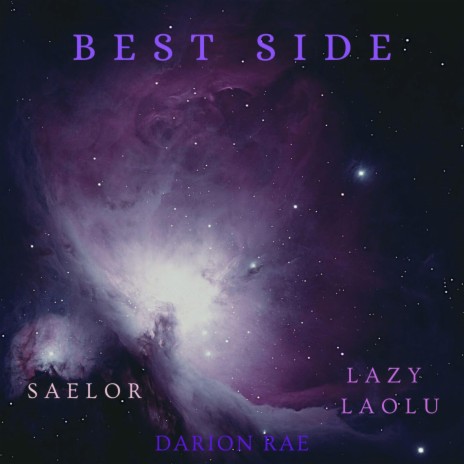 Best Side ft. Lazy Laolu & Saelor | Boomplay Music