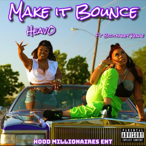 Make It Bounce Mann ft. Brithaney Renaee | Boomplay Music