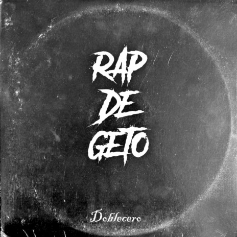 Rap de Geto | Boomplay Music