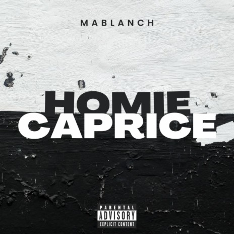 Mablanch ft. Homie | Boomplay Music