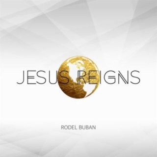 Jesus Reigns