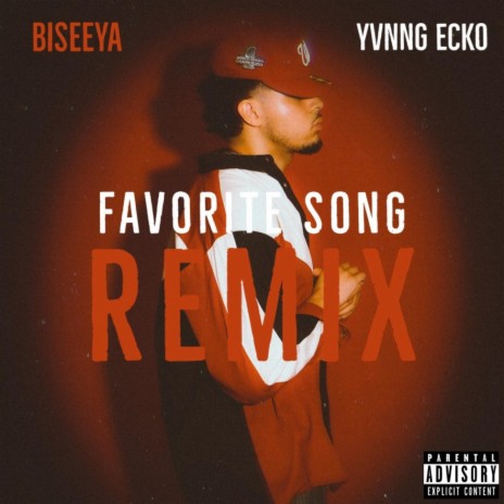 Favorite Song (REMIX) ft. Yvnng Ecko | Boomplay Music